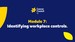 Module 7: Identifying workplace controls